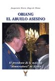 Obiang el abuelo asesino