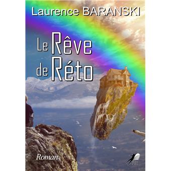 Le Rêve de Réto