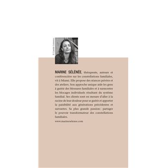 La thérapie des Constellations Familiales - Pour mettre fin aux schémas répétitifs familiaux et écri