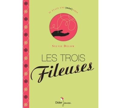 Les trois fileuses