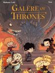 Galère of Thrones - tome 1