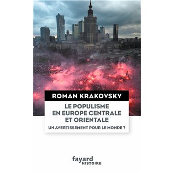 Le populisme en Europe centrale et orientale