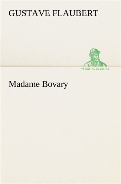 Madame bovary - Gustave Flaubert - broché