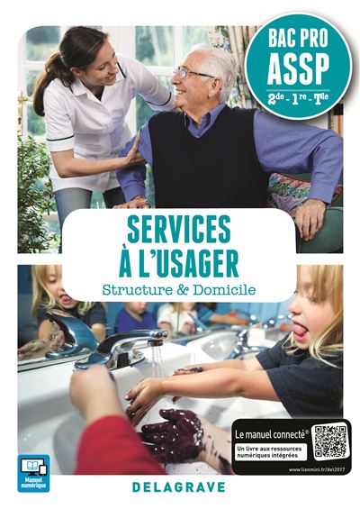 Services à l'usager 2de, 1re, Tle Bac Pro ASSP (2017) - Pochette élève