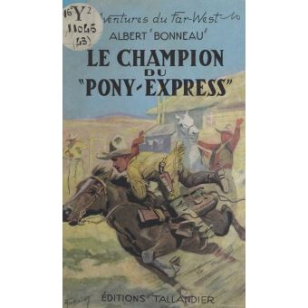Le champion du Pony-express - 1