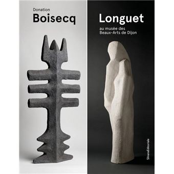 Ouvrage monographique autour de la donation Boisecq-Longuet au MBA de Dijon