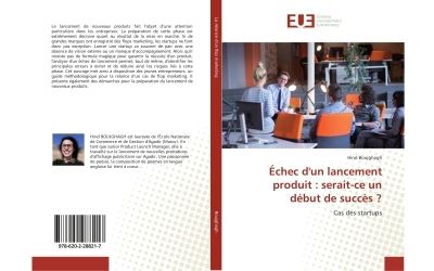 Échec d'un lancement produit : serait-ce un début de succès ?
