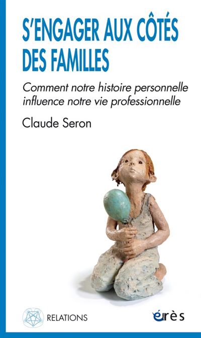Pour une relation d'aide engagée aux côtés des familles