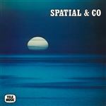 Spatial & Co (Limited Edition) - Vinilo