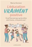 L'éducation vraiment positive