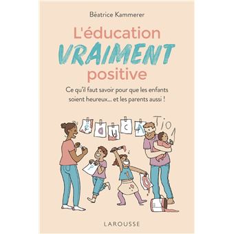 L'éducation vraiment positive