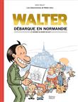 Disney parodie Tome 1 : Walter débarque en Normandie (et dessine sa souris en slip)
