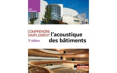 Comprendre simplement l'acoustique des bâtiments