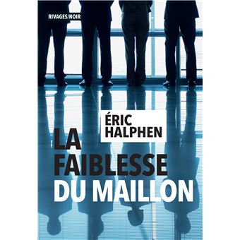La Faiblesse du maillon