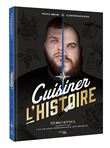 Cuisiner l'Histoire