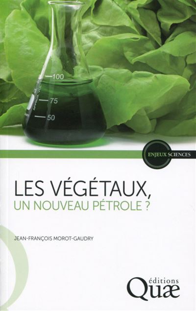 Les vegetaux un nouveau petrole