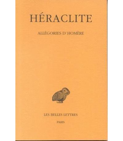 Allégories d'Homère -  Héraclite - broché