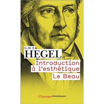Introduction à l'esthétique. Le Beau - 1