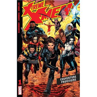 X-treme X-Men : Un nouveau départ