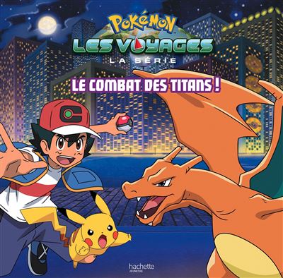 Pokémon - Grand album - Le combat des Titans ! (Grand format - Cartonné  2021), de