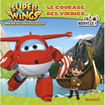 Super Wings Le Courage Des Vikings Super Wings Le Courage Des Vikings En Norvege Amelie Gohy Cartonne Achat Livre Fnac