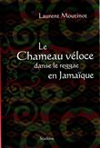 Le chameau véloce danse le reggae en Jamaïque