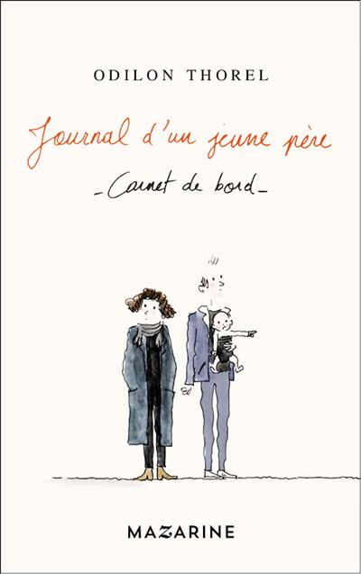Journal d'un jeune père - Odilon Thorel - broché