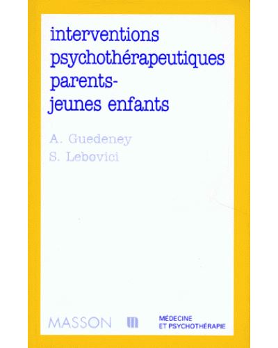Interventions psychothérapeutiques parents-jeunes enfants