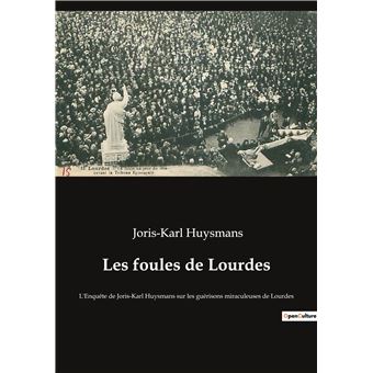 Les foules de Lourdes