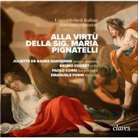 Alla Virtù della Sig. Maria Pignatell Unpublished italian baroque cantatas