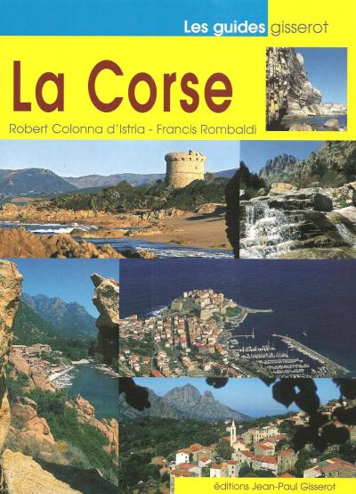 La Corse - Robert Colonna d'Istria - broché