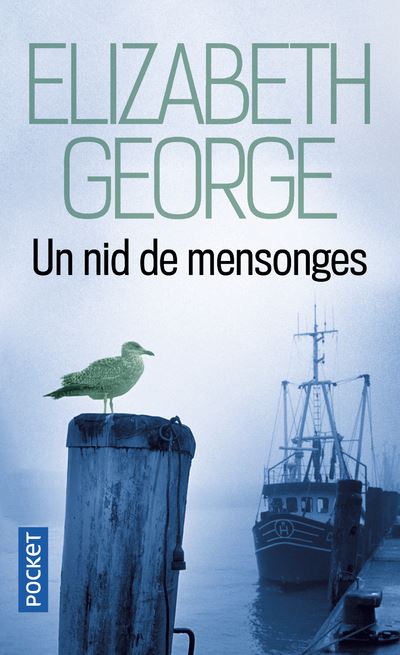 Un nid de mensonges - Elizabeth George - Poche