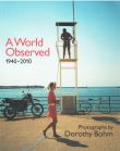 A World Observed, 1940-2010