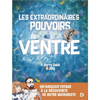 Les extraordinaires pouvoirs du ventre