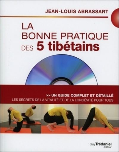 La bonne pratique des 5 tibétains (DVD) - Jean-Louis Abrassart - Livre CD