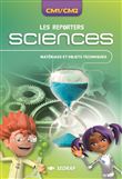Les reporters sciences CM1/CM2 - matériaux et objets techniques - le carnet