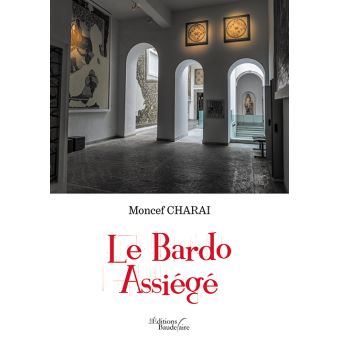 Le Bardo Assiégé