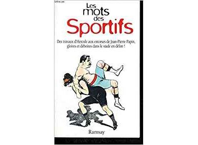 Les mots des sportifs -  Inconnus - (donnée non spécifiée)