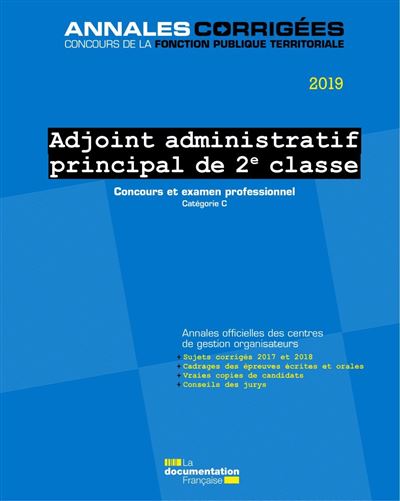 Adjoint administratif principal de 2ème classe 2019. concours et examen