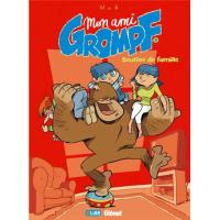 Mon Ami Grompf - Tome 05