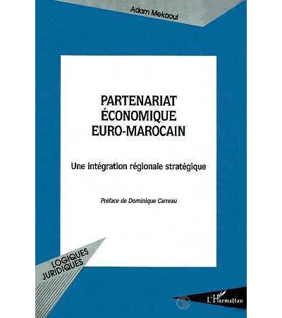 Partenariat economique euro-marocain - A. Mekaoui (Auteur)