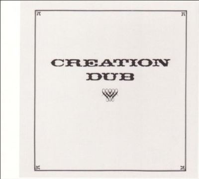 Creation Dub
