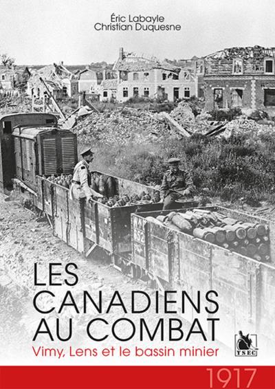 1917, les Canadiens au combat