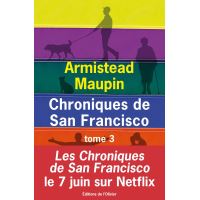 Chroniques de San Francisco - tome 3
