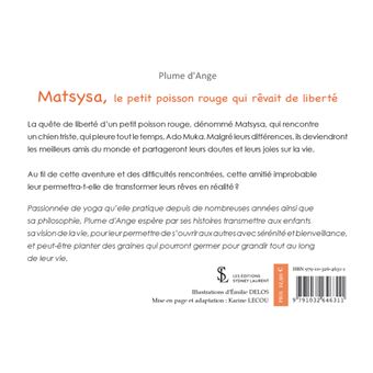 Matsysa, le petit poisson rouge qui rêvait de liberté