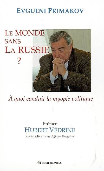 Le monde sans la Russie