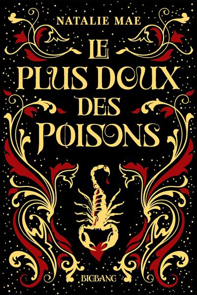 Le Plus Doux Des Poisons (The Kinder Poison) - Tome 1 - Le plus doux des  poisons - T1 : Le plus doux des poisons - Natalie Mae - broché - Achat  Livre ou ebook | fnac