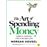 The Art Of Spending Money