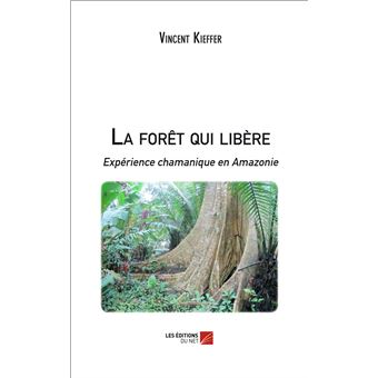 La forêt qui libère