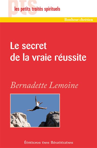Le secret de la réussite